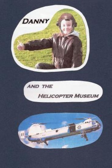 Danny and the Helicopter Museum