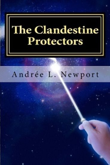 The Clandestine Protectors: A book of Fiction