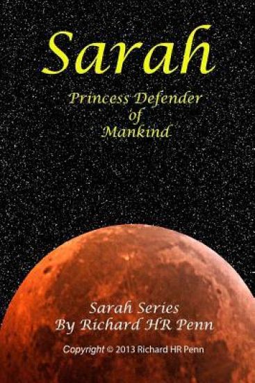 Sarah: Princess Defender of Mankind