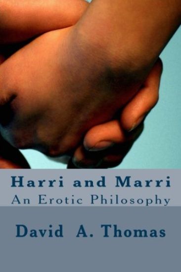 Harri and Marri: An Erotic Philosophy