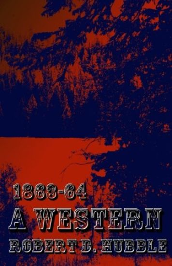 A Western: 1863-64