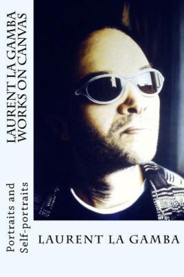 Laurent La Gamba - Works on canvas: Portraits and Self-portraits (1998-2001)