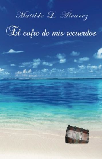 El cofre de mis recuerdos