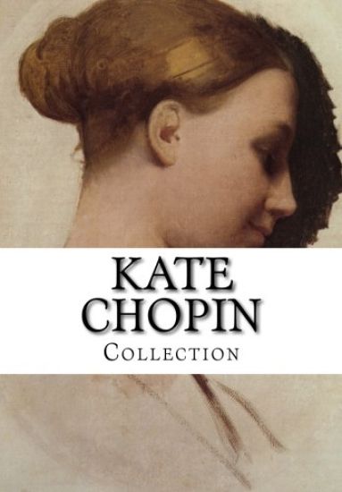 Kate Chopin, Collection