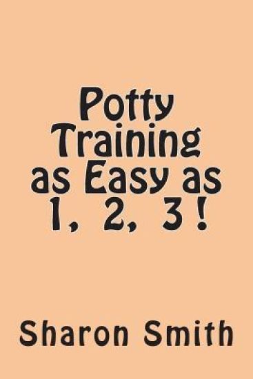 Potty Training as Easy as 1, 2, 3 !