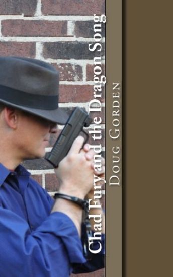 Chad Fury and the Dragon Song