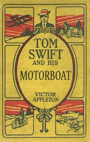 Tom Swift and His Motorboat: The 100th Anniversary Rewrite Project