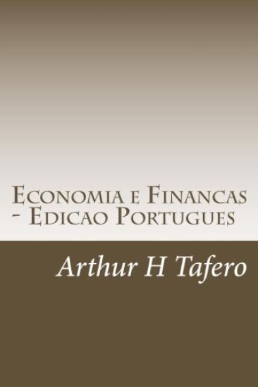 Economia e Financas - Edicao Portugues: Inclui planos de aula