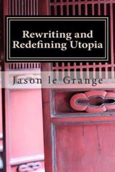 Rewriting and Redefining Utopia: A minorities' perfect existence or ultimate destruction