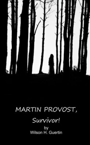 Martin Provost, Survivor!