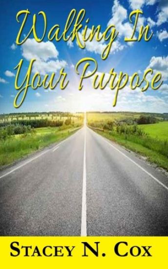 Walking In Your Purpose