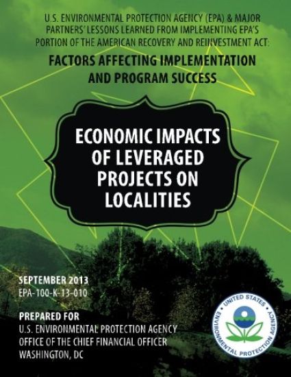 U.S. Environmental Protection Agency (EPA) & Major Partners' Lessons Learned From Implementing EPA's Portion of the American Recovery and Reinvestment