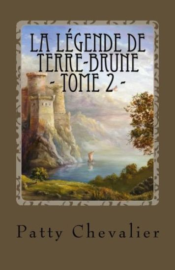 La Légende de Terre-Brune: Le secret des tours