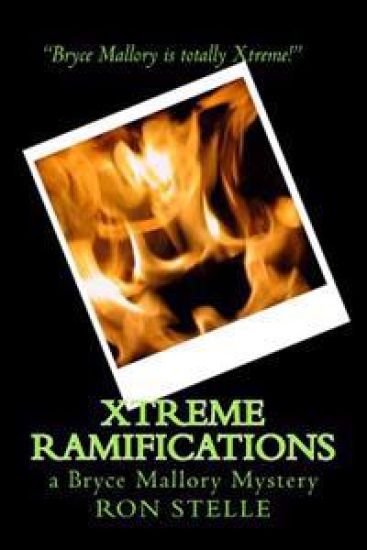 Xtreme Ramifications: a Bryce Mallory Mystery