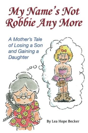 My Name's Not Robbie Any More: A Modern Novel Laced With Humor