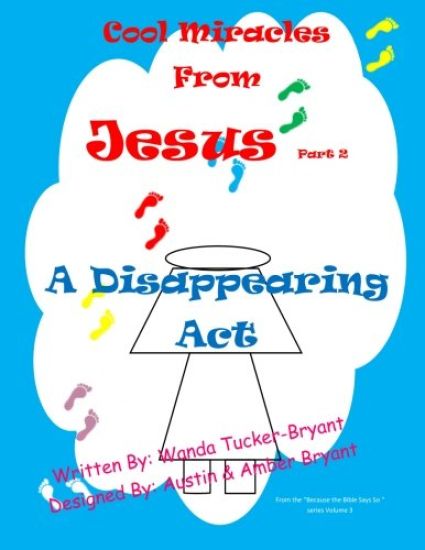 Cool Miracles From Jesus Part 2: A Disappearing Act