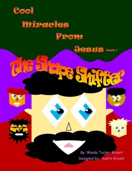 Cool Miracles From Jesus Part 1: The Shape Shifter