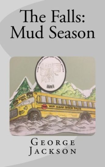 The Falls: Mud Season