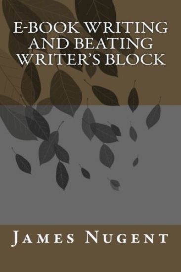 E-book Writing and Beating Writer's Block