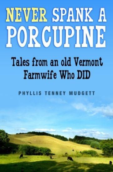 Never Spank a Porcupine