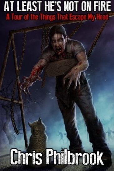 At Least He's Not On Fire