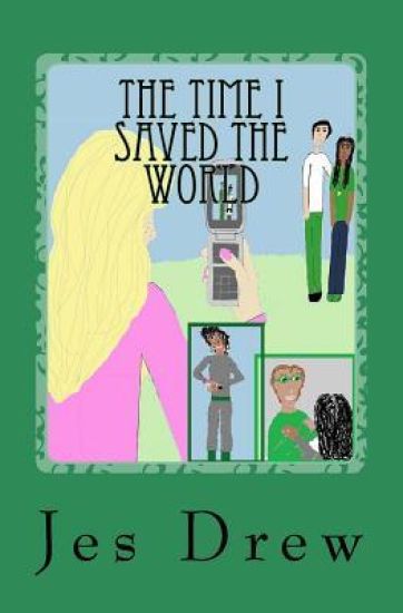 The Time I Saved the World