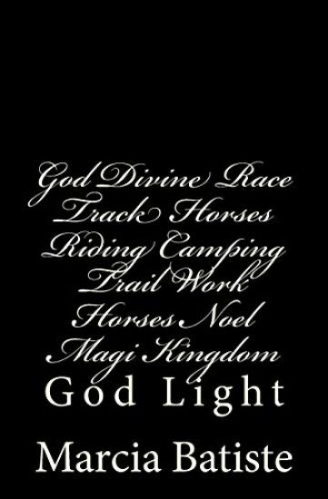 God Divine Race Track Horses Riding Camping Trail Work Horses Noel Magi Kingdom: God Light