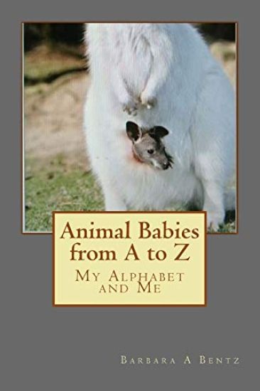 Animal Babies from A to Z: My Alphabet and Me