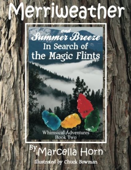 Merriweather and Summer Breeze in Search of the Magic Flints