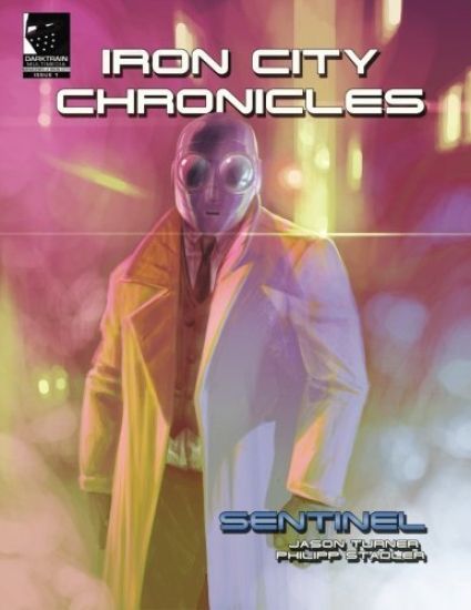 Iron City Chronicles: Sentinel