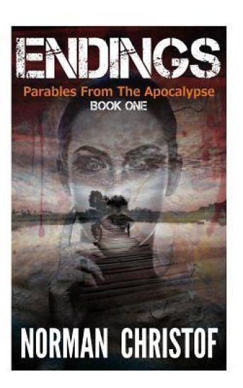 Endings: Parables From The Apocalypse
