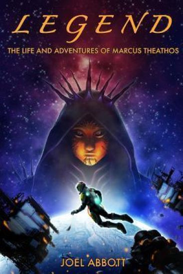 Legend: The Life and Adventures of Marcus Theathos