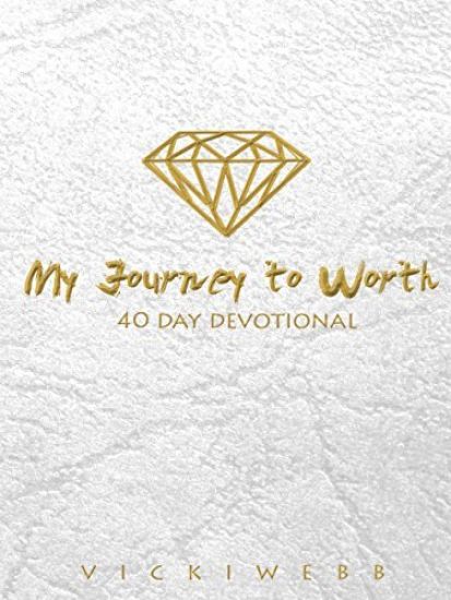 My Journey to Worth