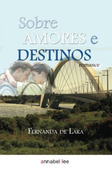 Sobre amores e destinos