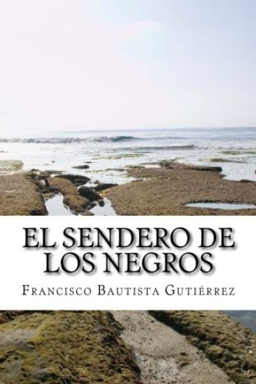 El sendero de los negros