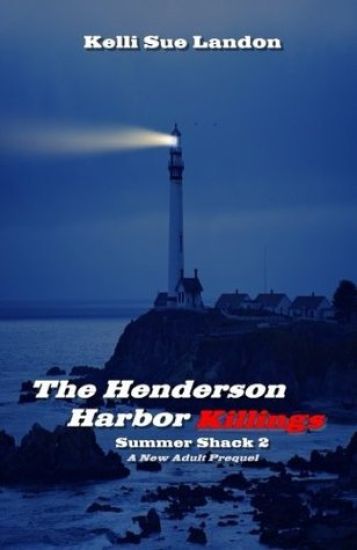 The Henderson Harbor Killings: Summer Shack 2