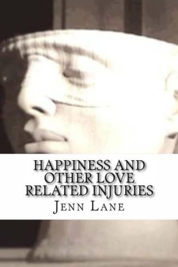 Happiness and other Love Related Injuries