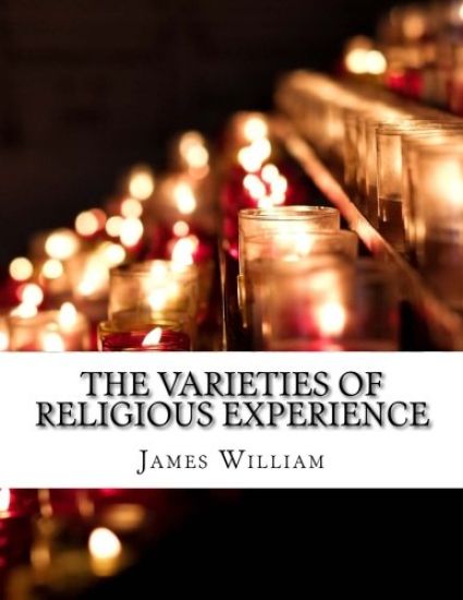The Varieties of Religious Experience