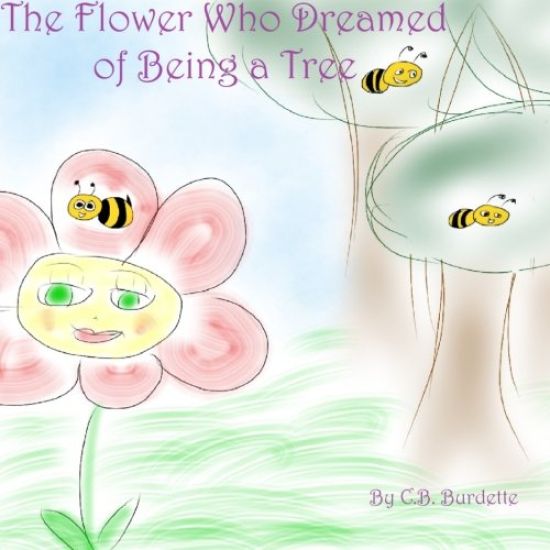 The Flower Who Dreamed of Being a Tree