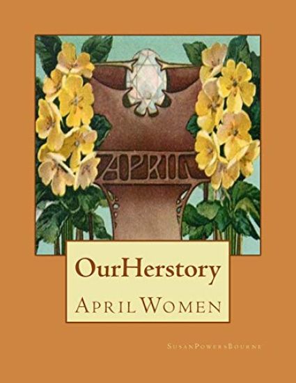 Our Herstory: April Women