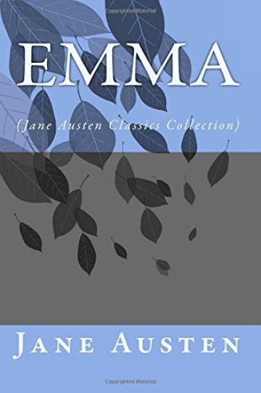 Emma: (Jane Austen Classics Collection)