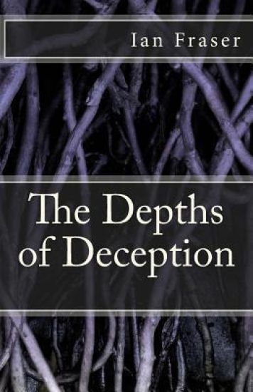 The Depths of Deception