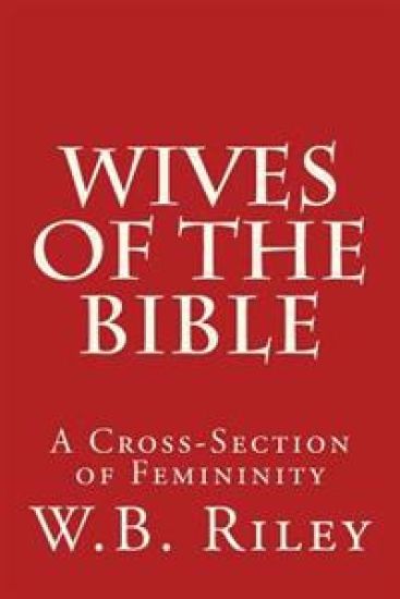 Wives of the Bible: A Cross-Section of Femininity