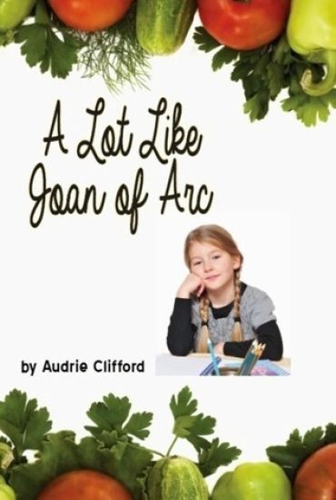 A Lot Like Joan of Arc