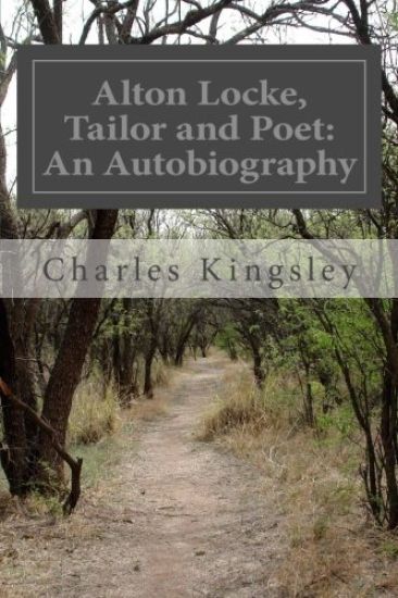 Alton Locke, Tailor and Poet: An Autobiography