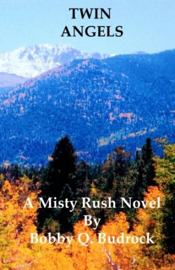 Twin Angels: A Misty Rush Novel