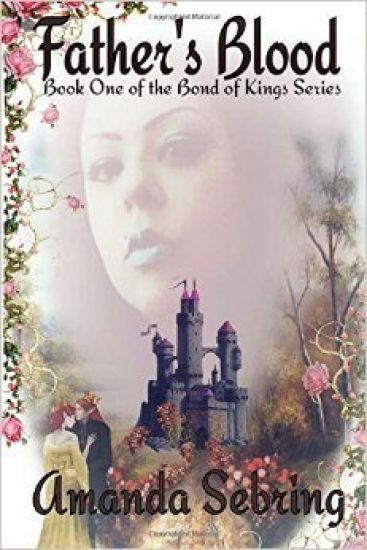 Father's Blood: Book One of the Bond of Kings Series