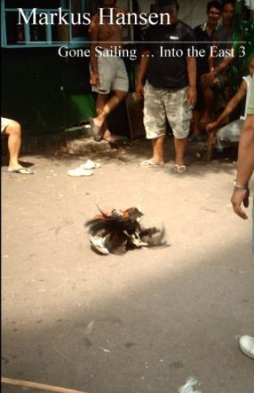 Gone Sailing ... Into the East 3