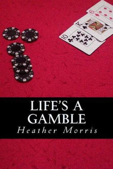Life's a Gamble: Book 4 of the Colvin Series