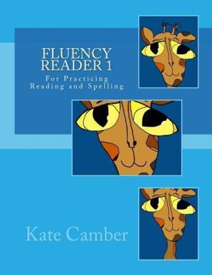 Fluency Reader 1: For Practicing Reading and Spelling